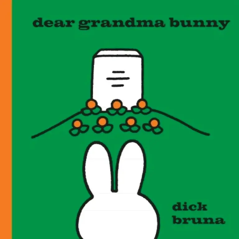 Miffy Book Miffy saga: Dear Grandma Bunny by Dick Bruna