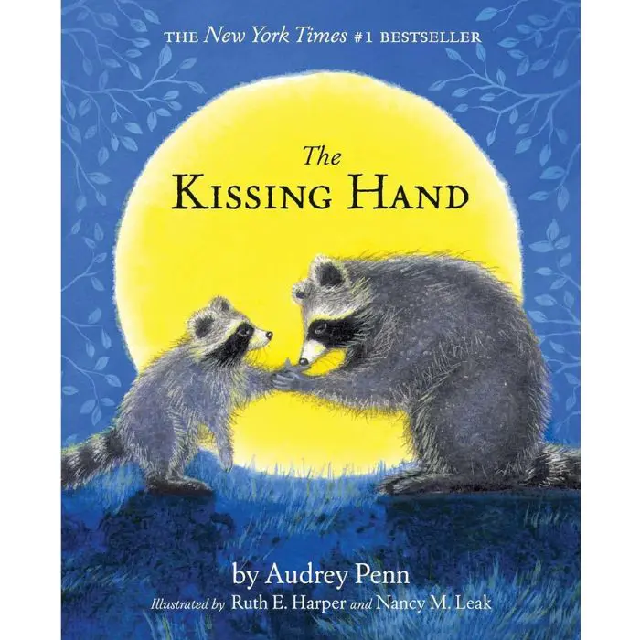 Reading list The Kissing Hand The Kissing Hand by Audrey Penn